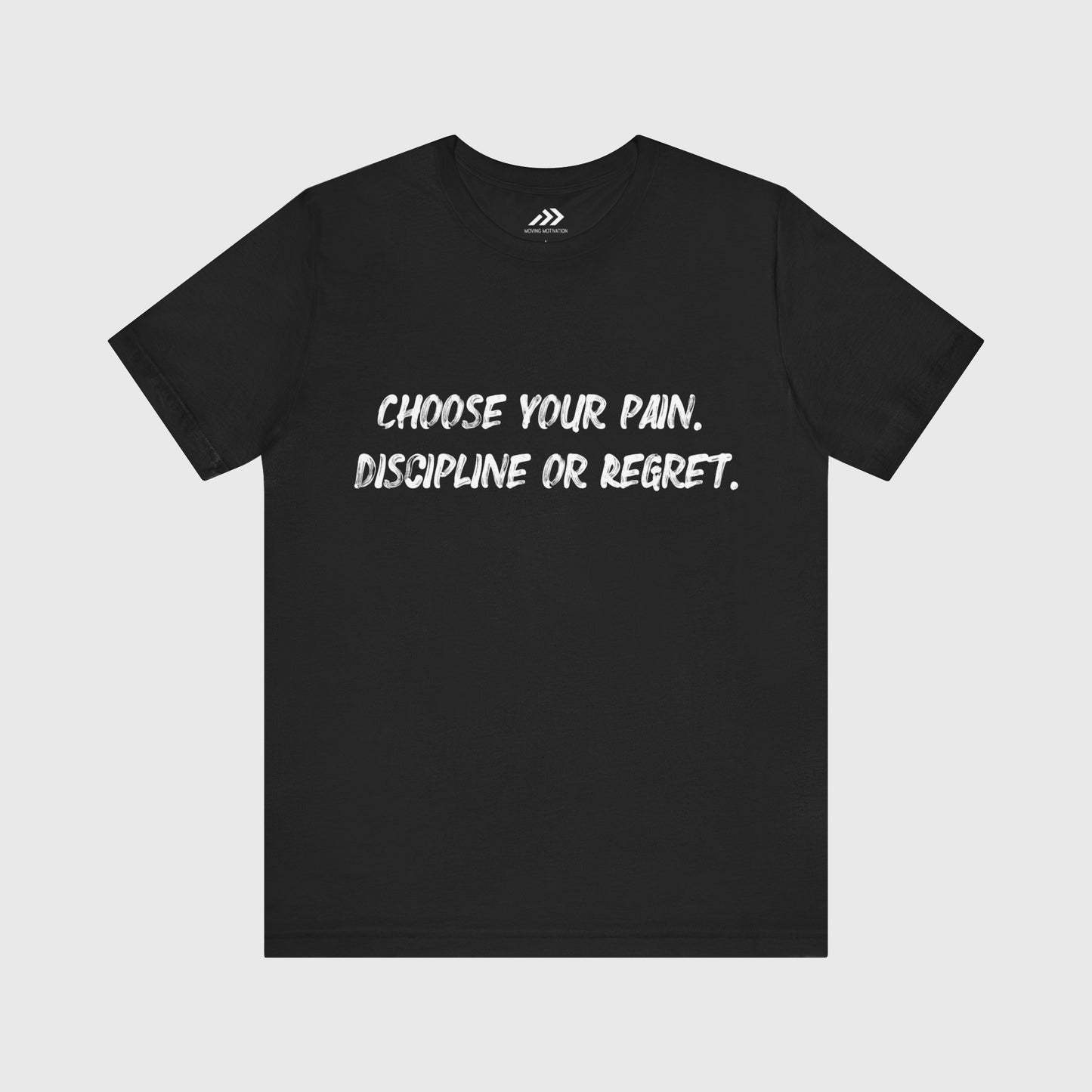 Choose Your Pain. Discipline Or Regret.